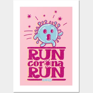 Run Corona Run Away Posters and Art